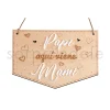 Cartel Madera Papi Aquí Viene Mami
